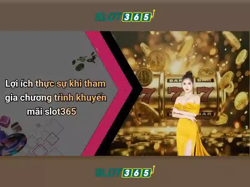 Slot365 - Đánh giá nền tảng slot trực tuyến hàng đầu