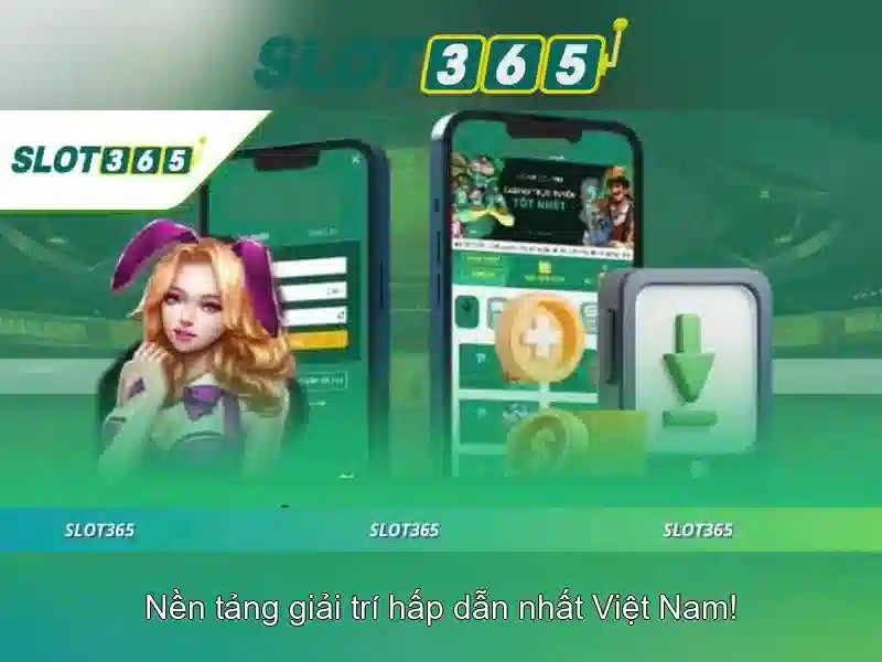 Trải nghiệm trò chơi tại Slot365