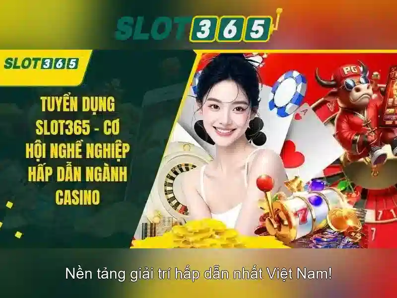 Slot365 - Nền tảng slot trực tuyến đáng tin cậy