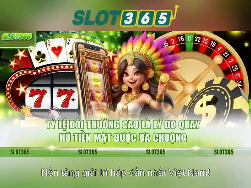 Trải nghiệm người dùng tại Slot365