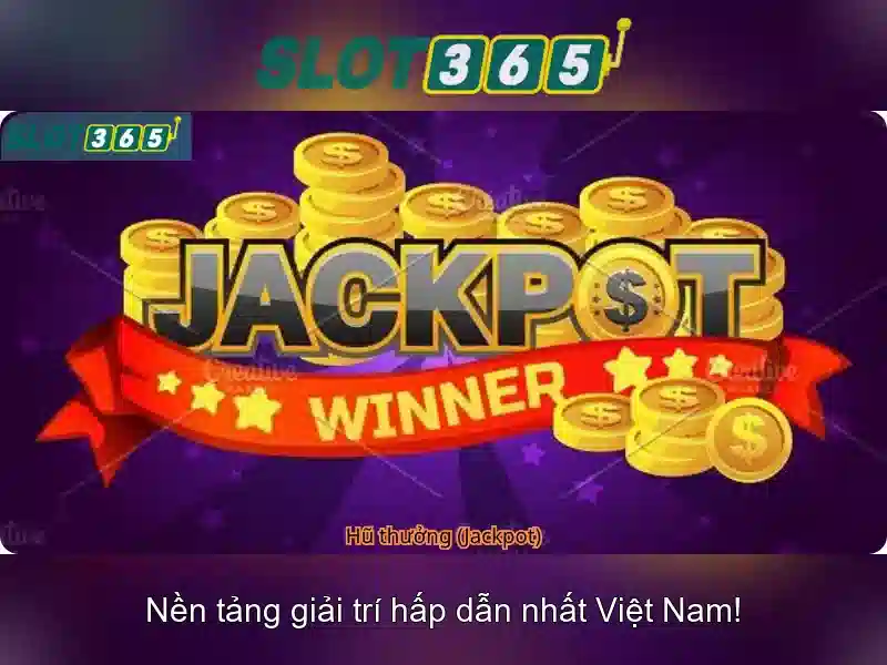 Slot365 là gì và tại sao nổi tiếng