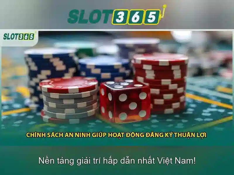 Slot365: Nền tảng chơi slot trực tuyến tại Việt Nam