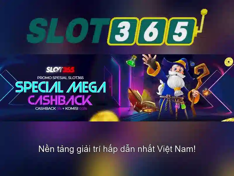 Các đặc điểm nổi bật của Slot365